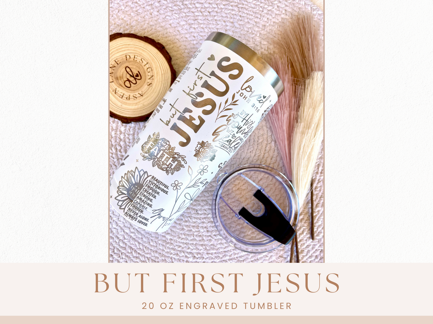 But First Jesus Tumbler, Christian Tumbler, Faith Tumbler, Bible Tumbler, God Tumbler, Christian Travel Mug, Women of the Bible, Engraved